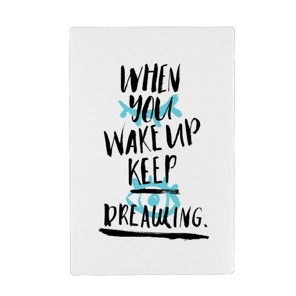 Metall Poster "When You Wake Up" artboxONE - Typografie,Menschen