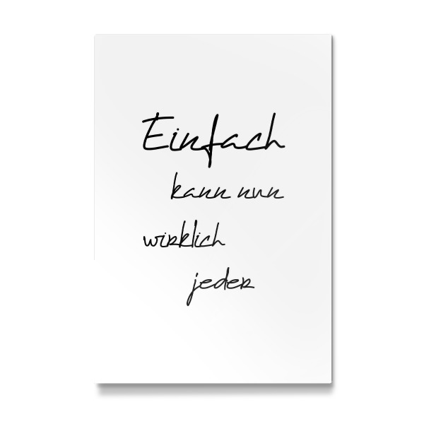 Galerie-Print "Einfach kann jeder" 30x20 cm artboxONE