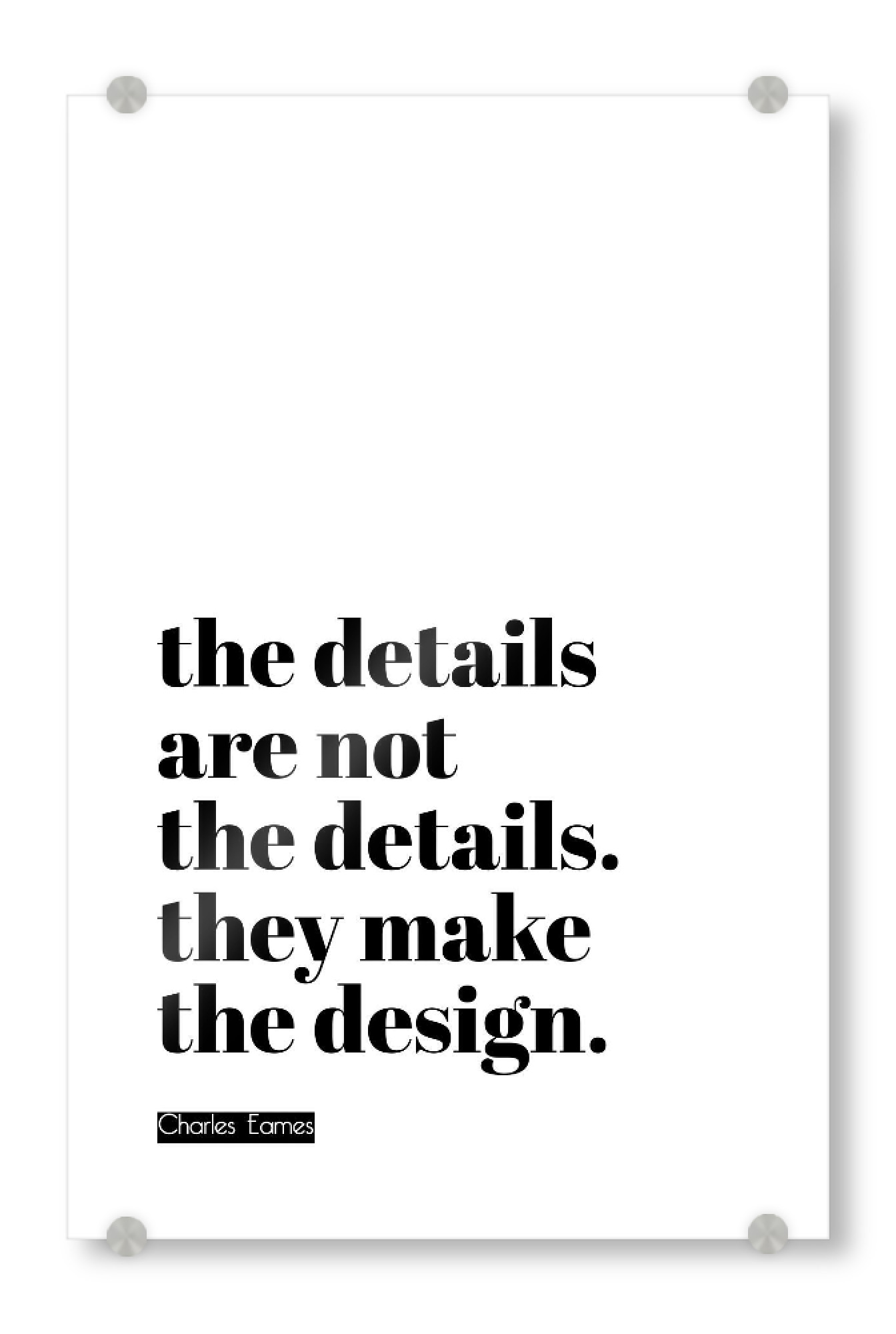 Acrylglasbild "The details are not the details" artboxONE - Typografie,Schwarzweiß - Desin,Typografie,Quote,Detail,Ui,Ux,Typo,Typography