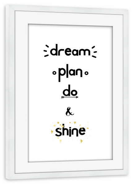 Poster mit Rahmen weiß "Nicht nur träumen" artboxONE - Typografie,Schwarzweiß