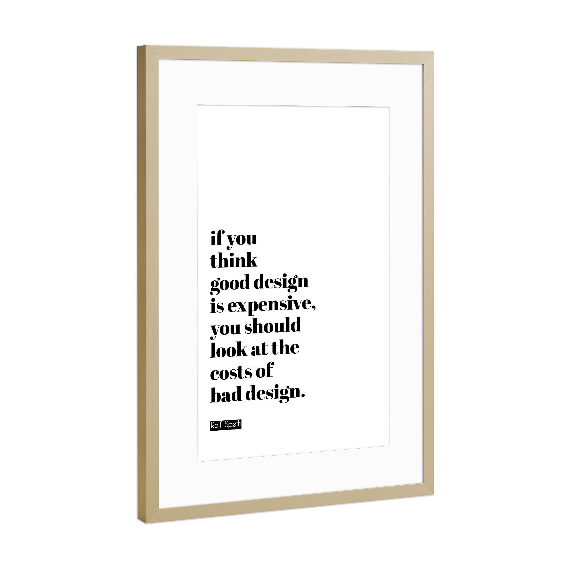 Poster mit Rahmen Gold "Expensive Design" artboxONE - Typografie,Schwarzweiß