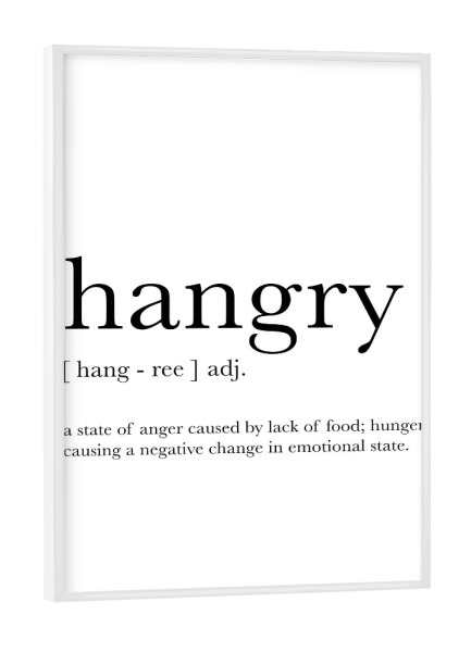 Poster mit weißem Rahmen "Hangry Definition" artboxONE - Typografie,Schwarzweiß,Buchstaben,Lustig