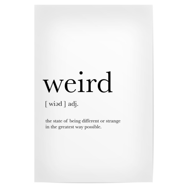 Poster "Weird Definition" artboxONE - Typografie,Schwarzweiß,Lustig