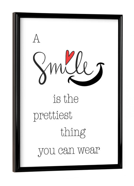 Poster mit schwarzem Rahmen "Lächeln ist schön" artboxONE - Typografie,Schwarzweiß