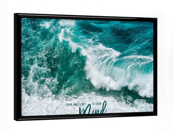 Poster mit schwarzem Rahmen "Your only limit is your mind" artboxONE - Natur,Reise,Reise / Strand und Meer
