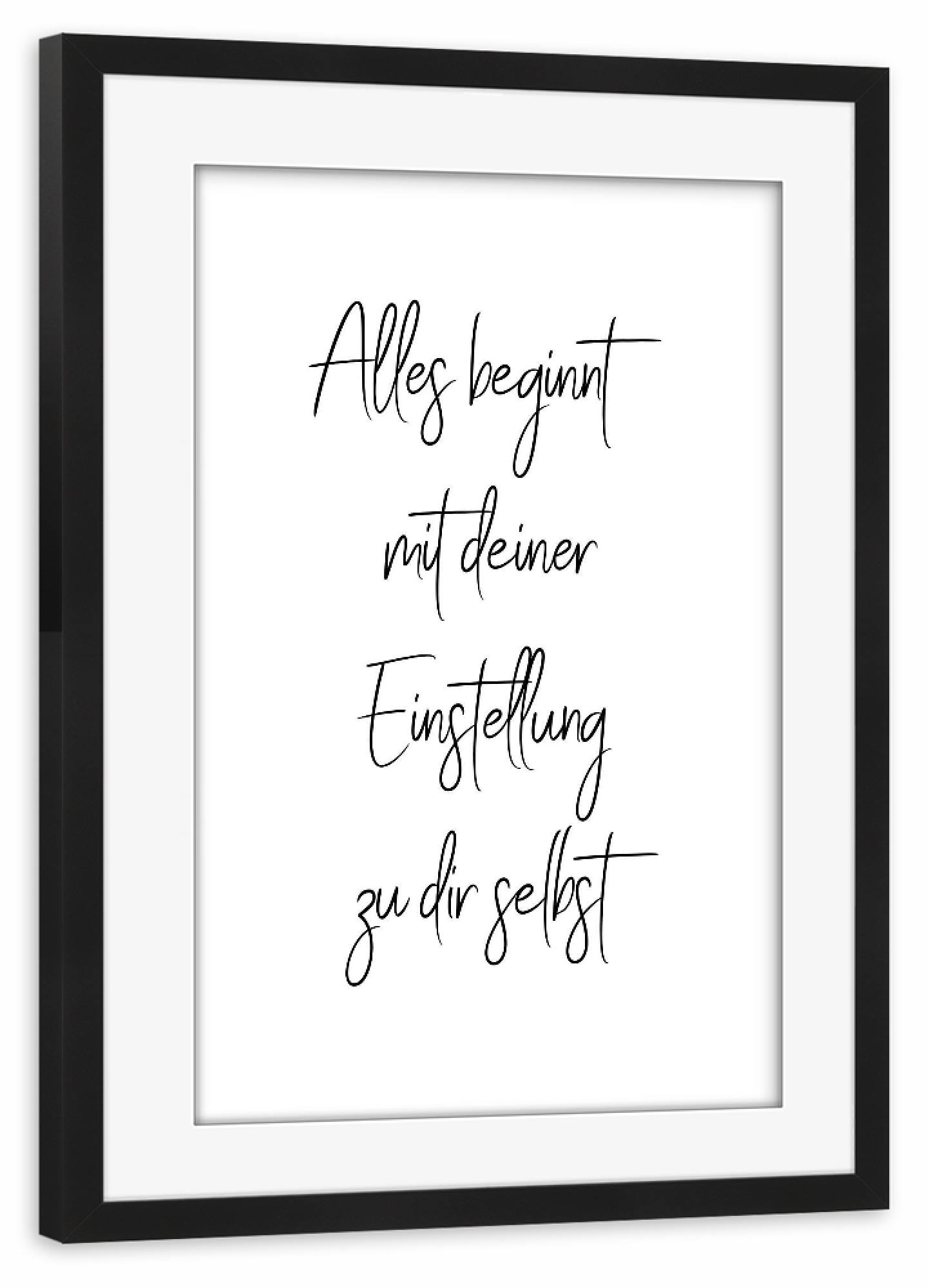 Poster mit Rahmen schwarz "Deine Einstellung" artboxONE - Typografie,Schwarzweiß