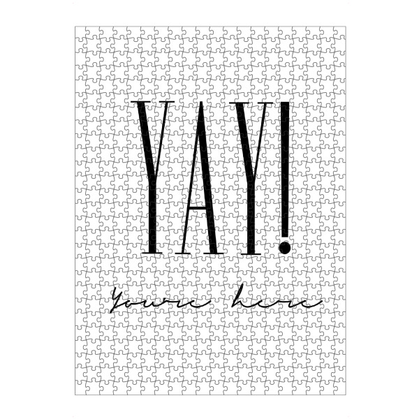Puzzle Ravensburger "YAY you're here" artboxONE - Typografie,Für Kinder,Schwarzweiß,Für Mama,Für Papa,Lustig