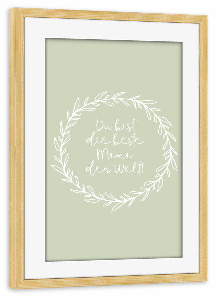 Poster mit Rahmen kiefer "Du bist die beste Mama der Welt" artboxONE - Typografie,Liebe,Für Mama
