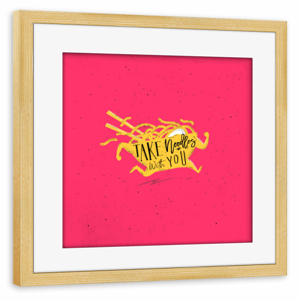 Poster mit Rahmen kiefer "Noodles to go pink" artboxONE - Typografie,Essen & Trinken,Lustig