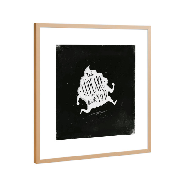 Poster mit Rahmen Kupfer "Cupcake to go chalk" artboxONE - Typografie,Essen & Trinken,Lustig