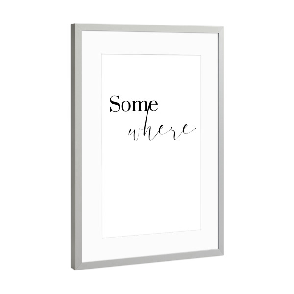 Poster mit Rahmen Silber "Somewhere only we know_links" artboxONE - Typografie,Liebe