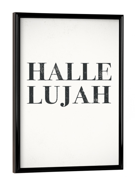 Poster mit schwarzem Rahmen "Hallelujah" artboxONE - Typografie