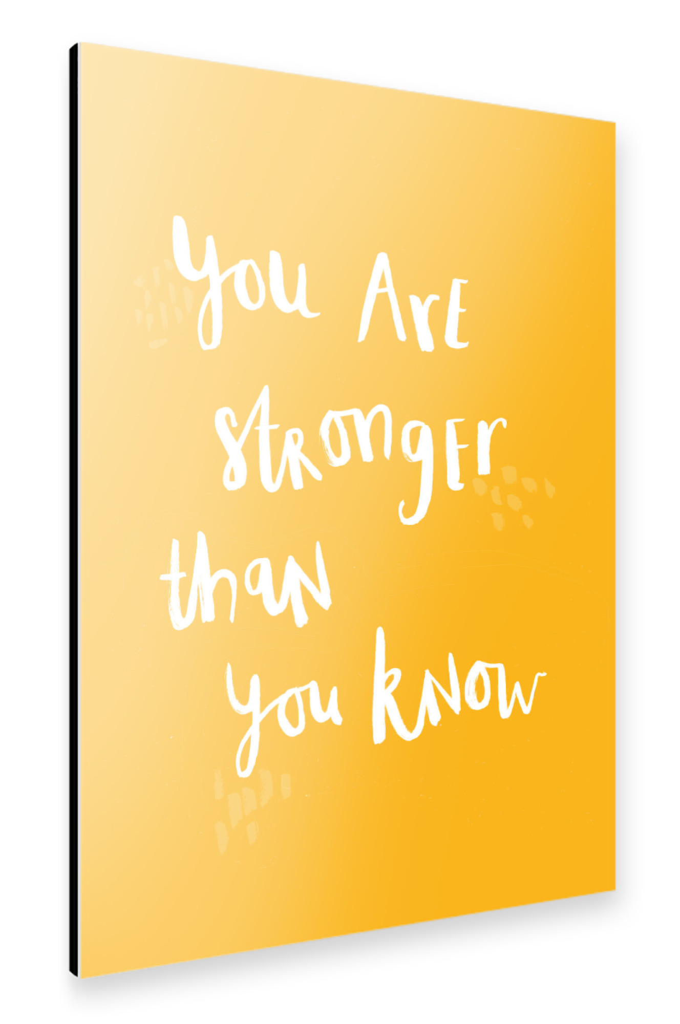 Alu-Dibond "You are stronger than you know" 30x20 cm artboxONE
