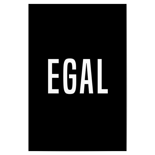 Egal Black and White