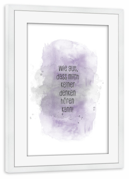 Poster mit Rahmen weiß "Eigene Gedanken - lila" artboxONE - Typografie,Lustig
