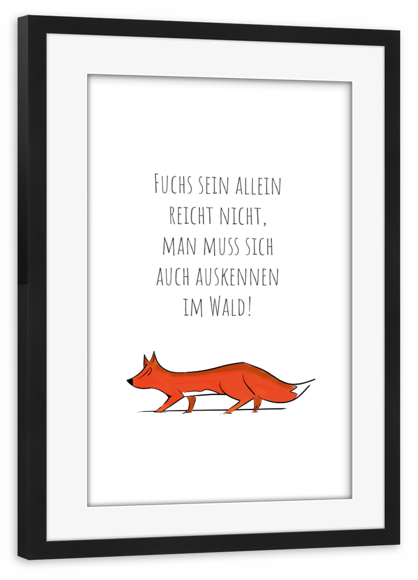 Poster mit Rahmen schwarz "Der Fuchs im Wald" artboxONE - Typografie,Für Kinder,Tiere,Abstrakt,Lustig
