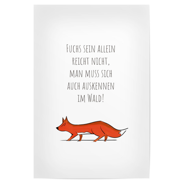 Poster "Der Fuchs im Wald" artboxONE - Typografie,Für Kinder,Tiere,Abstrakt,Lustig