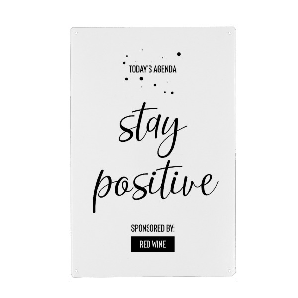 Holzbild "STAY POSITIVE Red Wine" artboxONE - Typografie,Lustig