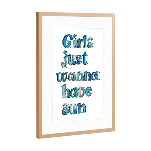Poster mit Rahmen Kupfer "Girls just wanna have sun" artboxONE - Typografie