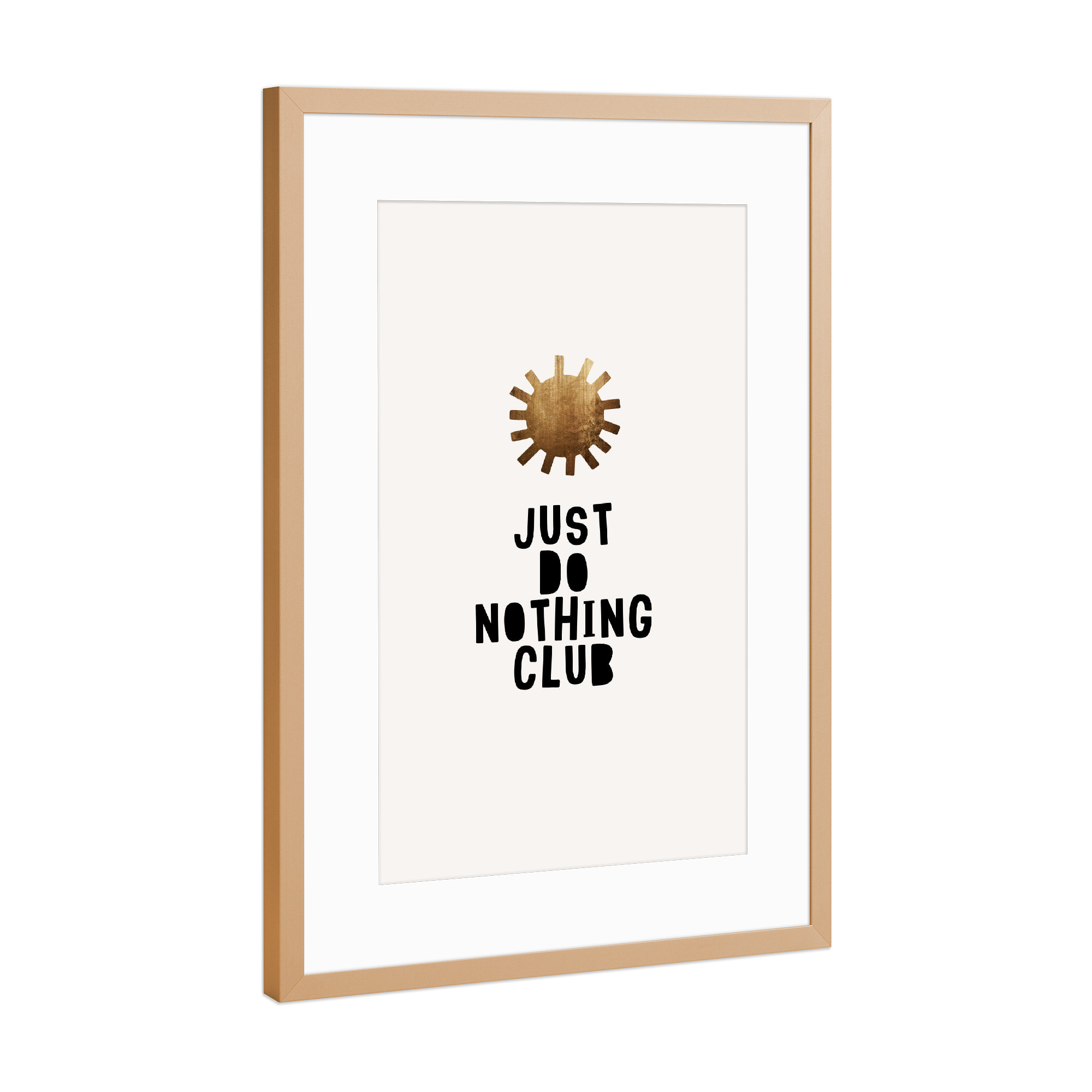 Poster mit Rahmen Kupfer "Do Nothing Club" artboxONE - Abstrakt - Text,Sonne,Typo,Typografie,Typography,Sun,Chill,Relax