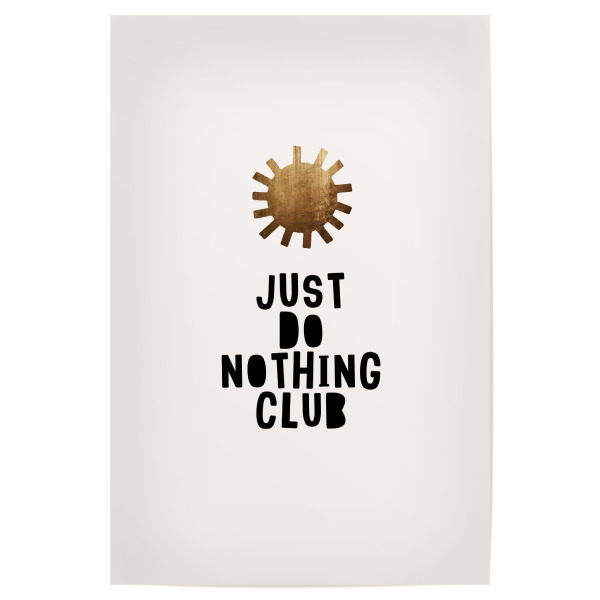 Poster 30x20 cm "Do Nothing Club" artboxONE - Abstrakt - Text,Sonne,Typo,Typografie,Typography,Sun,Chill,Relax