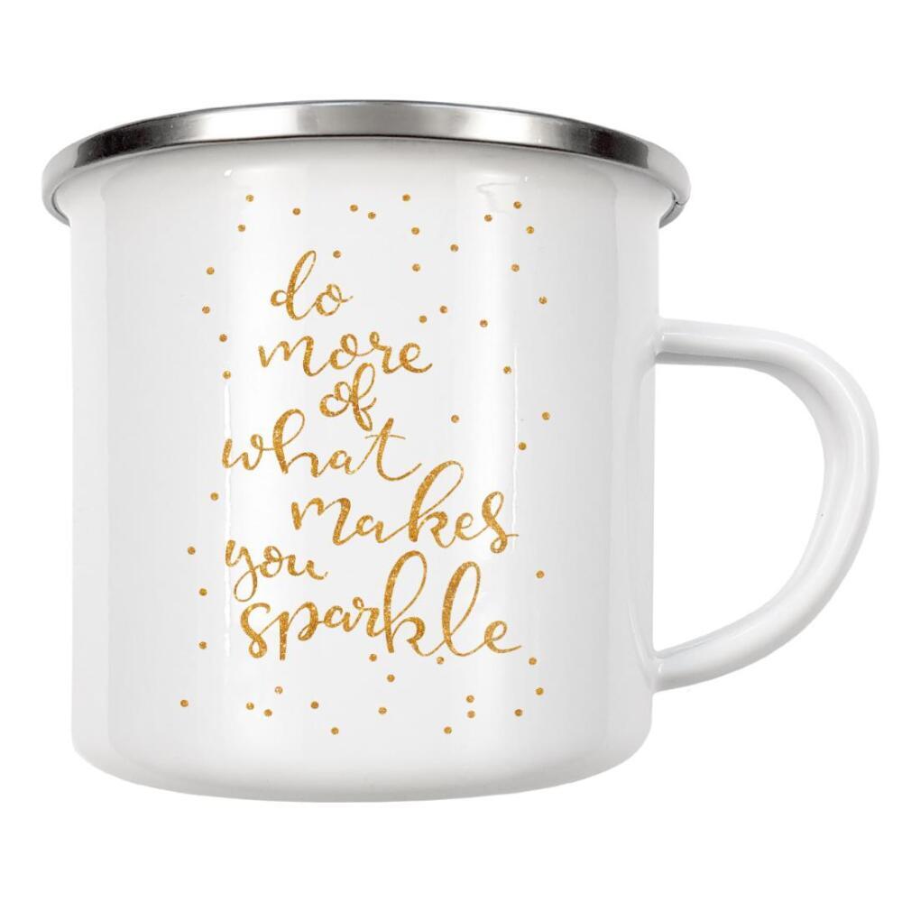 Emaille Tasse "Make You Sparkle" artboxONE - Typografie - Glitzer,Typografie,Glitzer,Handletterring,Funkeln,Scheinen