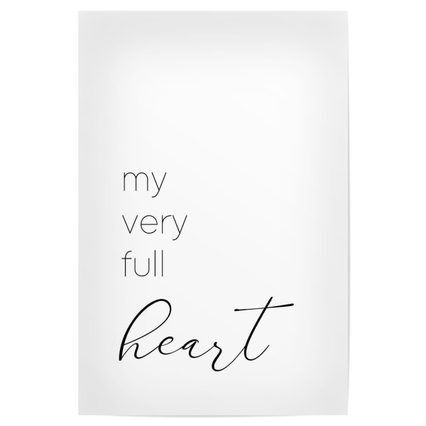 Poster 30x20 cm "Be still my very full heart_rechts" artboxONE - Typografie,Liebe