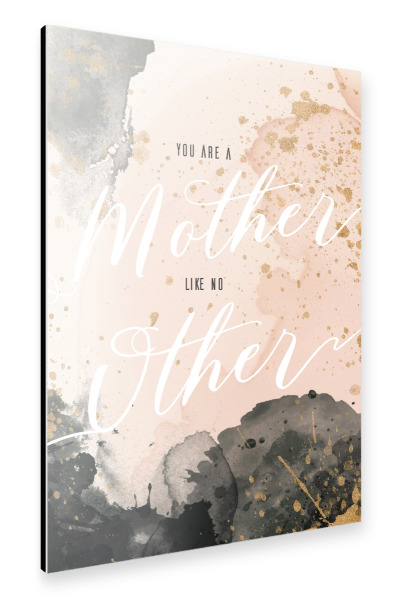 Alu-Dibond "Mother like no other" 30x20 cm artboxONE