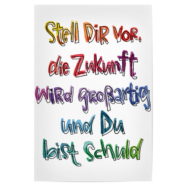 Poster 30x20 cm "Die Zukunft wird großartig" artboxONE - Typografie