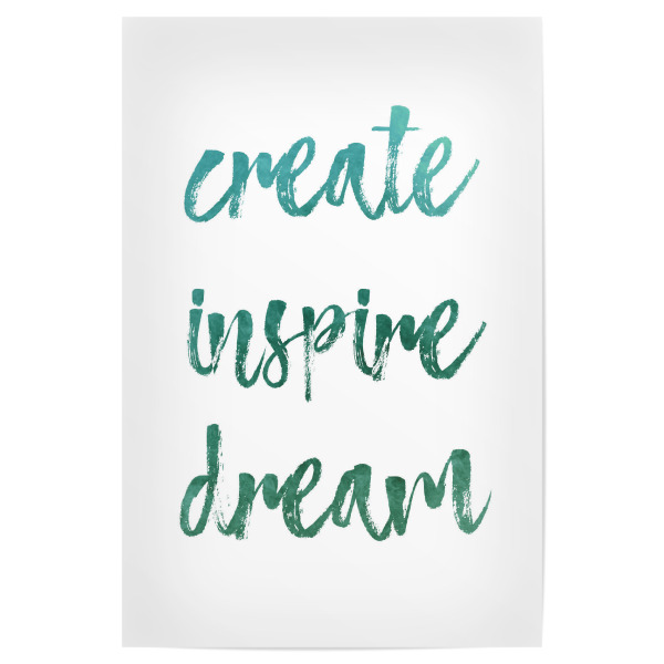 Poster 30x20 cm "Create, Inspire, Dream Green" artboxONE - Typografie