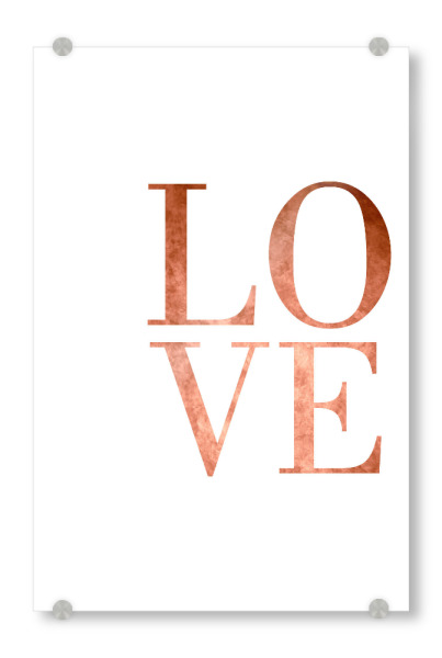 Acrylglasbild "Love Copper" artboxONE - Typografie,Liebe,Für Mama