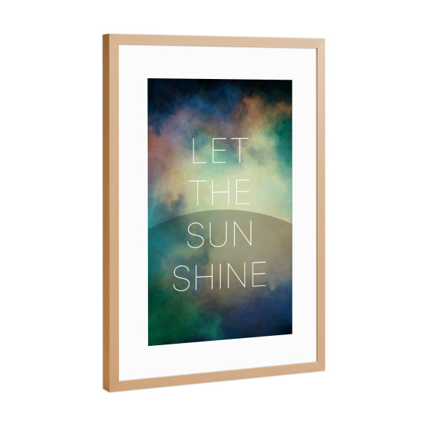 Poster mit Rahmen Kupfer "Let the sun shine" artboxONE - Typografie,Abstrakt,Galaxy