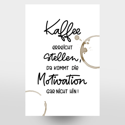 Kaffee und Motivation