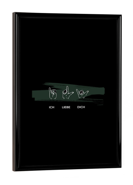 Poster mit schwarzem Rahmen "Ich liebe dich - Gebärdensprache" artboxONE - Typografie,Für Kinder,Liebe,Für Mama,Für Papa