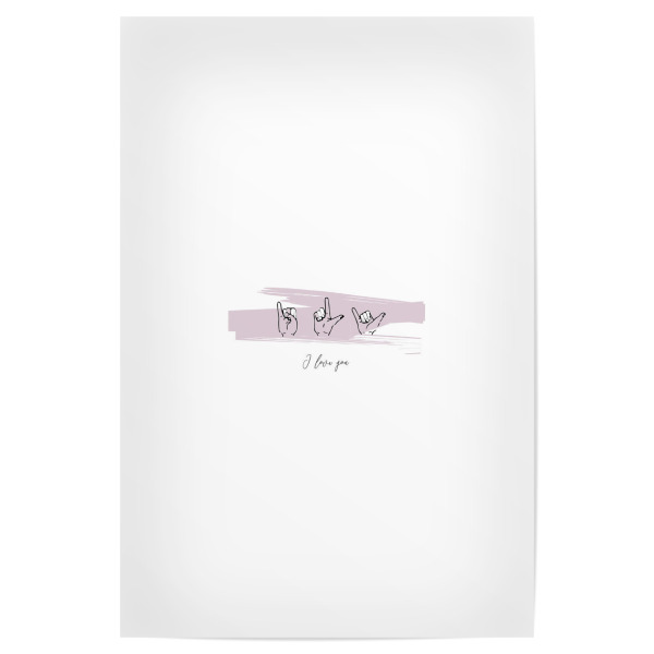 Poster "Sign language I love you!" artboxONE - Typografie,Für Kinder,Liebe,Für Mama,Für Papa
