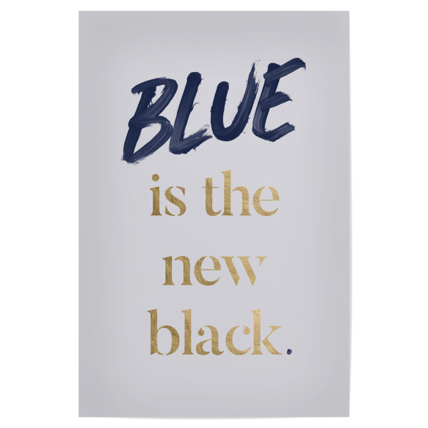 Poster 30x20 cm "Blau ist das neue Schwarz" artboxONE - Typografie