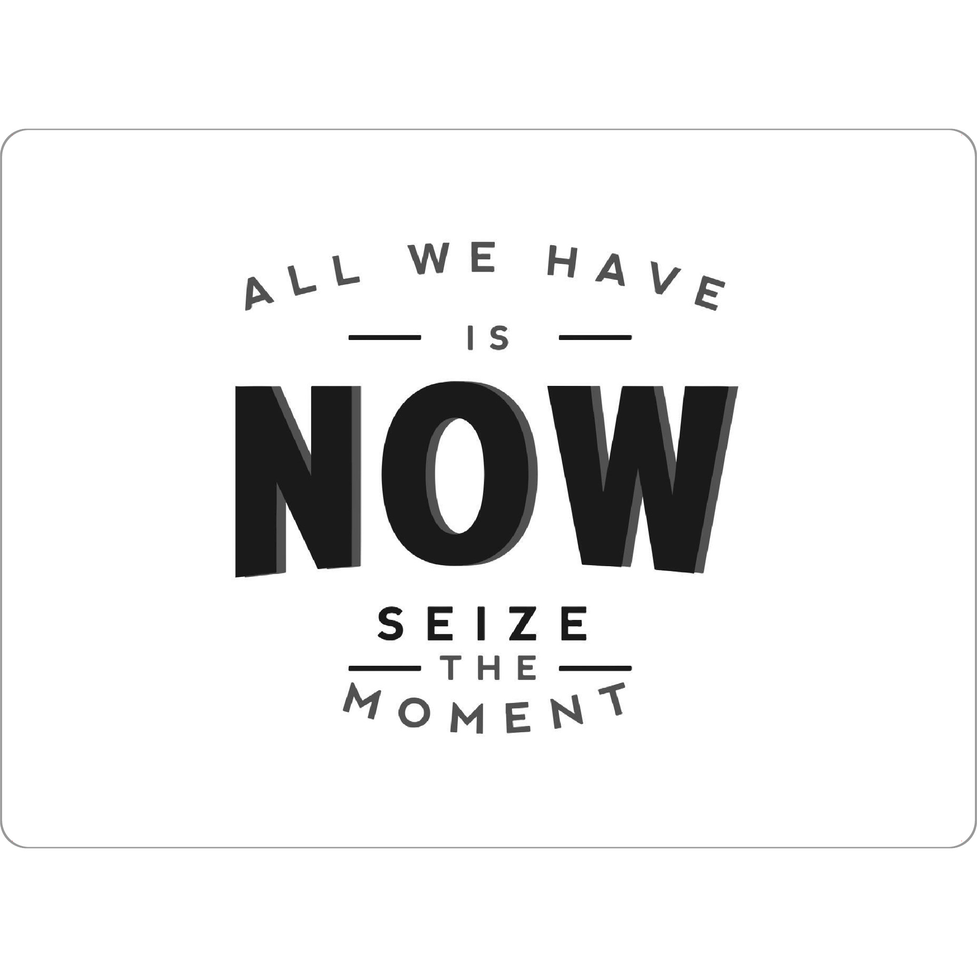 Tischset "Seize the moment" artboxONE - Typografie,Lehrersprüche
