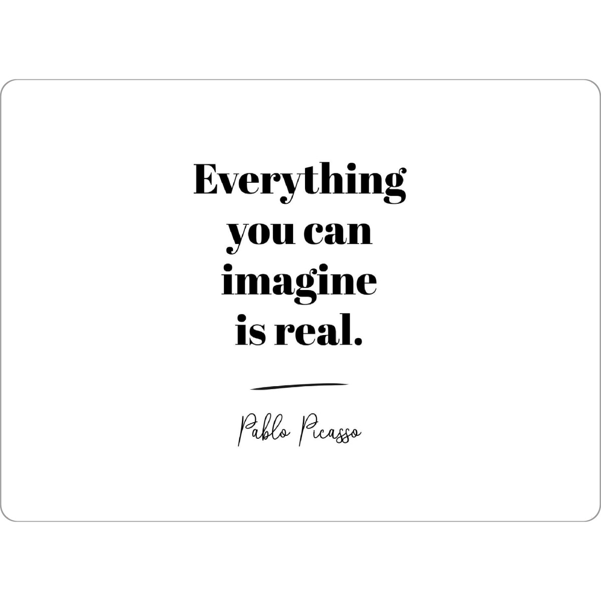 Tischset "Everything you can imagine" artboxONE - Typografie,Menschen