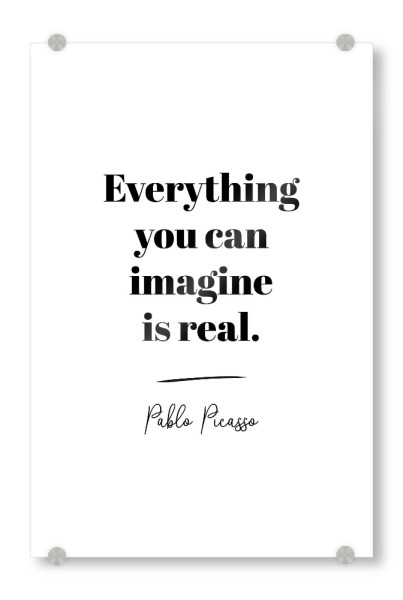 Acrylglasbild "Everything you can imagine" artboxONE - Typografie,Menschen