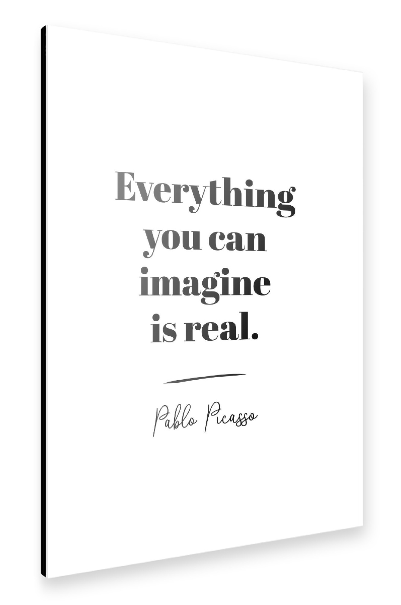 Alu-Dibond "Everything you can imagine" 75x50 cm artboxONE