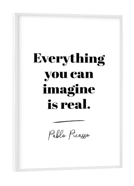Poster mit weißem Rahmen "Everything you can imagine" artboxONE - Typografie,Menschen