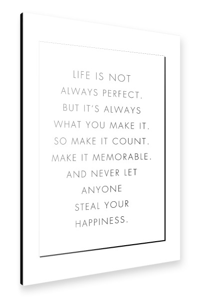 Alu-Dibond "Life quote" 30x20 cm artboxONE