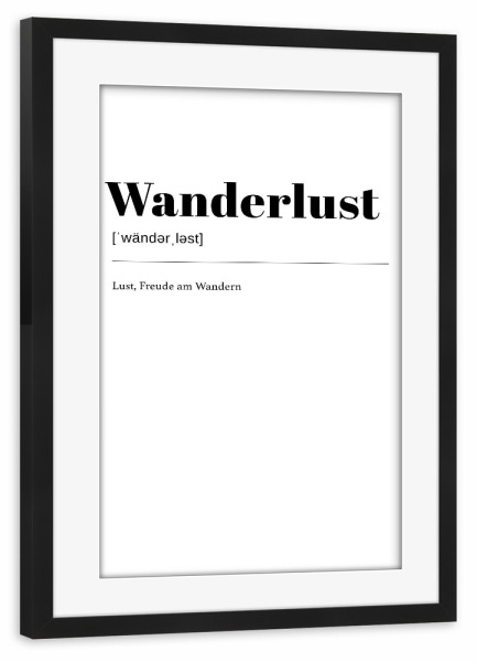 Poster mit Rahmen schwarz "Wanderlust - Definition" artboxONE - Natur,Reise,Menschen,Reise / Länder
