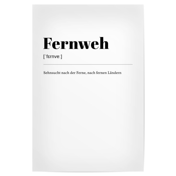 Poster "Fernweh - Definition" artboxONE - Typografie,Reise,Menschen,Reise / Länder