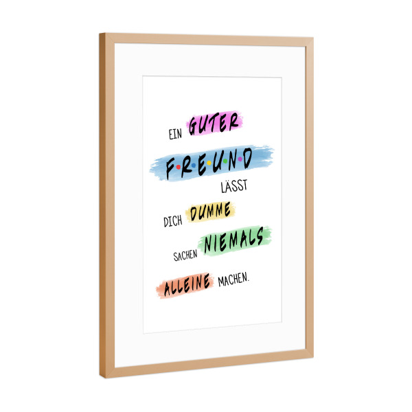 Poster mit Rahmen Kupfer "Ein guter Freund" artboxONE - Typografie,Menschen,Männer