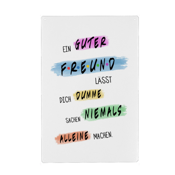 Holzbild "Ein guter Freund" artboxONE - Typografie,Menschen,Männer - Freund,Ohne,Mit,Dumm,Sachen,Allein,Nie,Typo,Typografie,Bester,Kumpel
