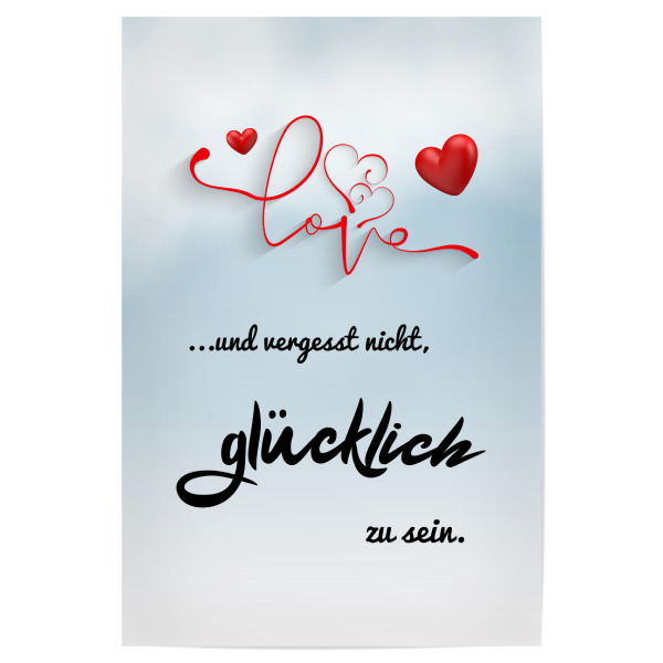 Poster "Glücklich sein nicht vergessen" artboxONE - Typografie,Menschen,Liebe,Für Mama,Für Papa