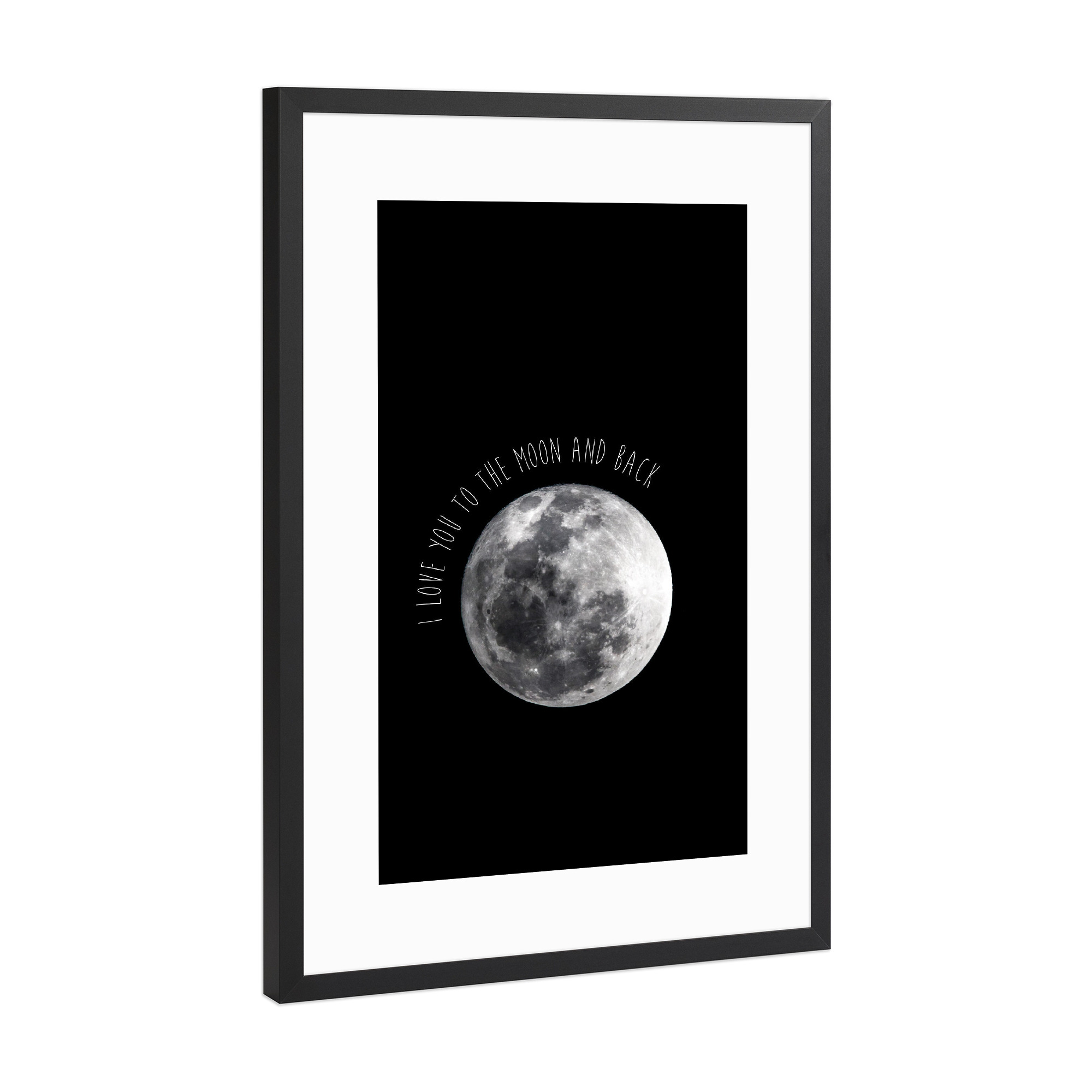 Poster mit Rahmen Schwarz (Metallic) "I LOVE YOU TO THE MOON & BACK" artboxONE - Natur,Galaxy