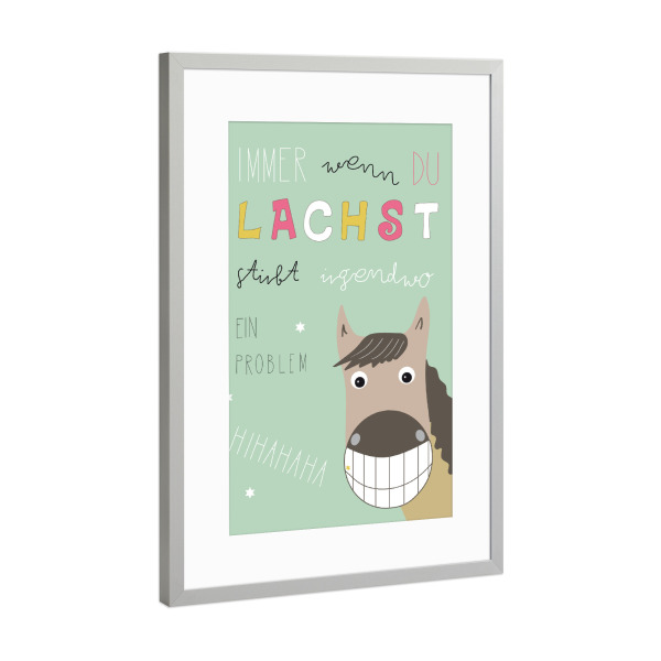 Poster mit Rahmen Silber "Lachendes Pferd mit Lebensweisheit" artboxONE - Für Kinder,Tiere