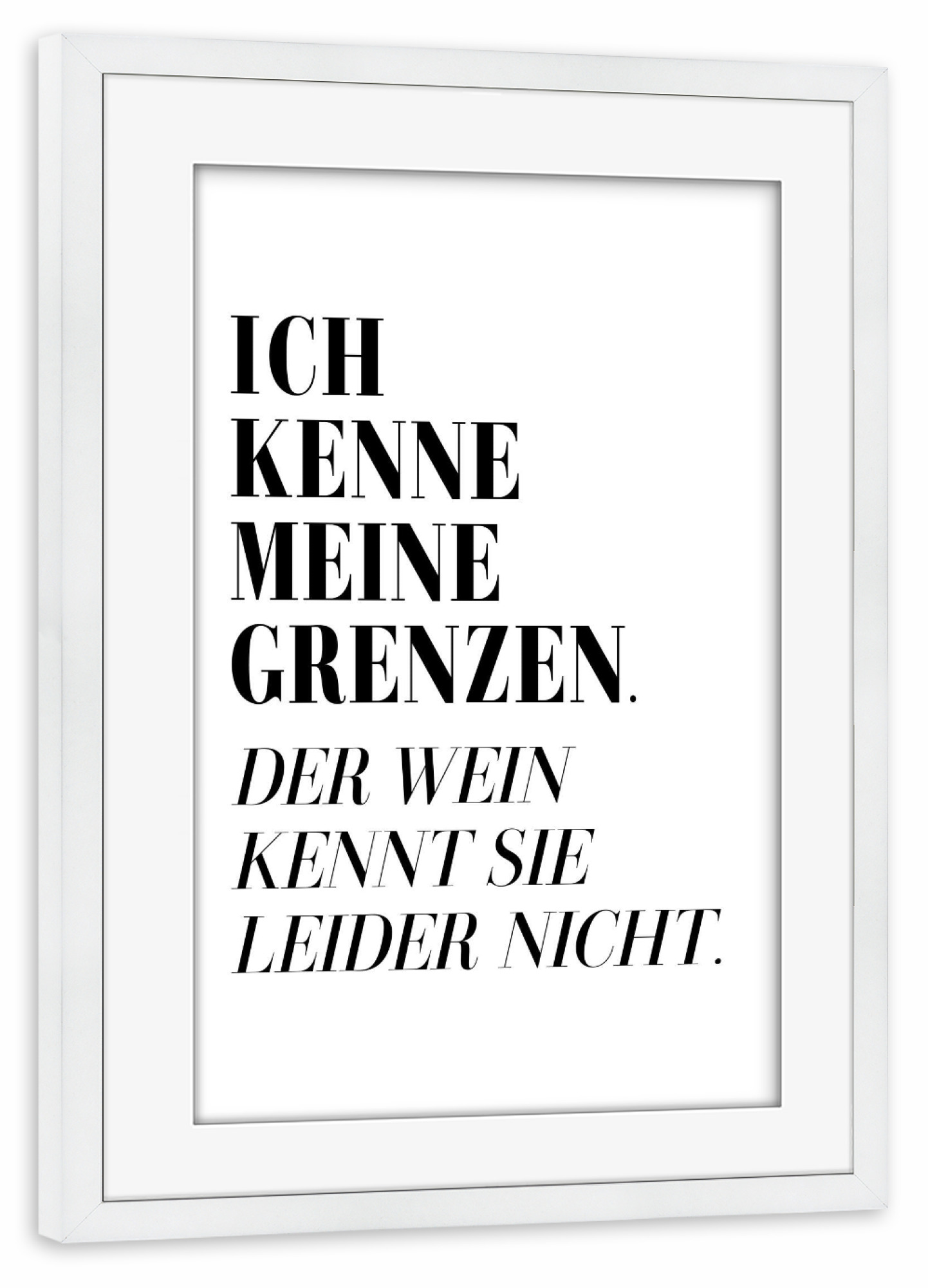 Poster mit Rahmen weiß "Grenzwertig" artboxONE - Typografie,Essen & Trinken,Essen & Trinken / Alkohol,Lustig